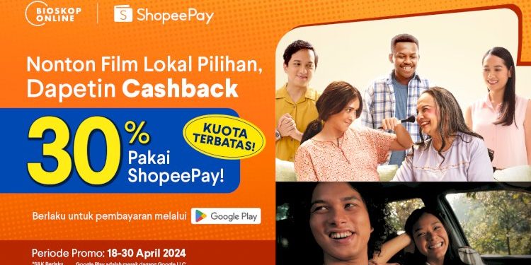 Cashback 30%. Nikmati Beragam Film di Bioskop Online dengan ShopeePay